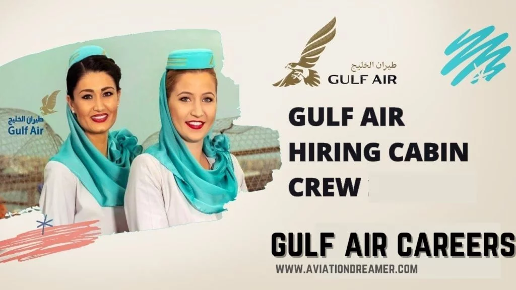 Gulf Air cabin crew jobs in 2026 for fresher gulf air careers