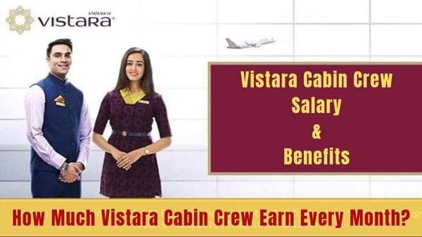 vistara cabin crew salary