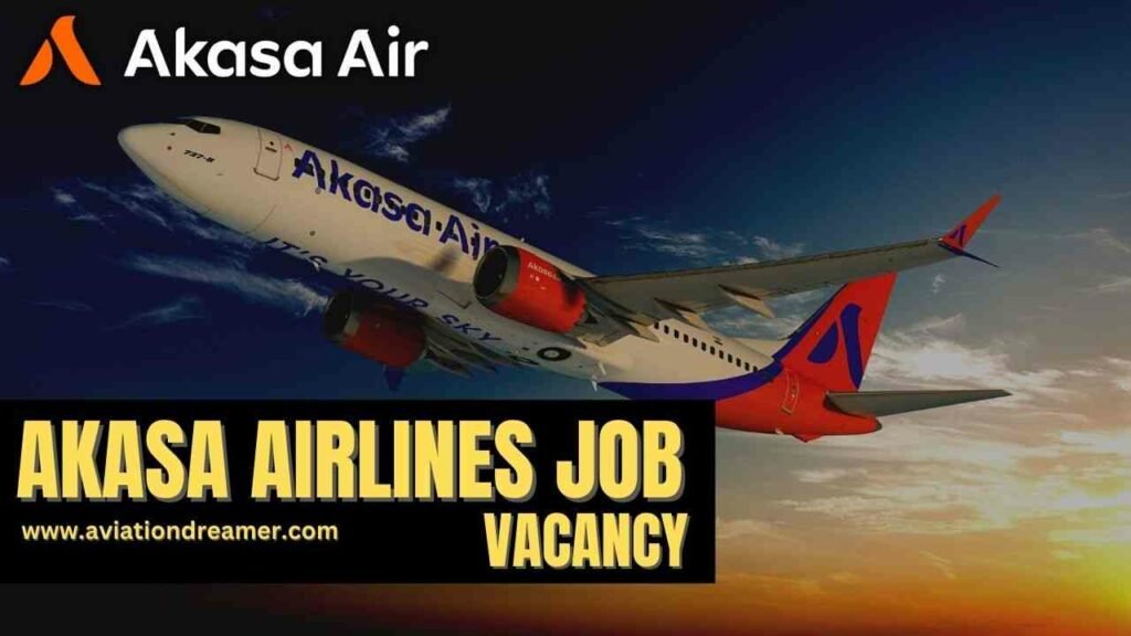 akasa airlines job vacancy