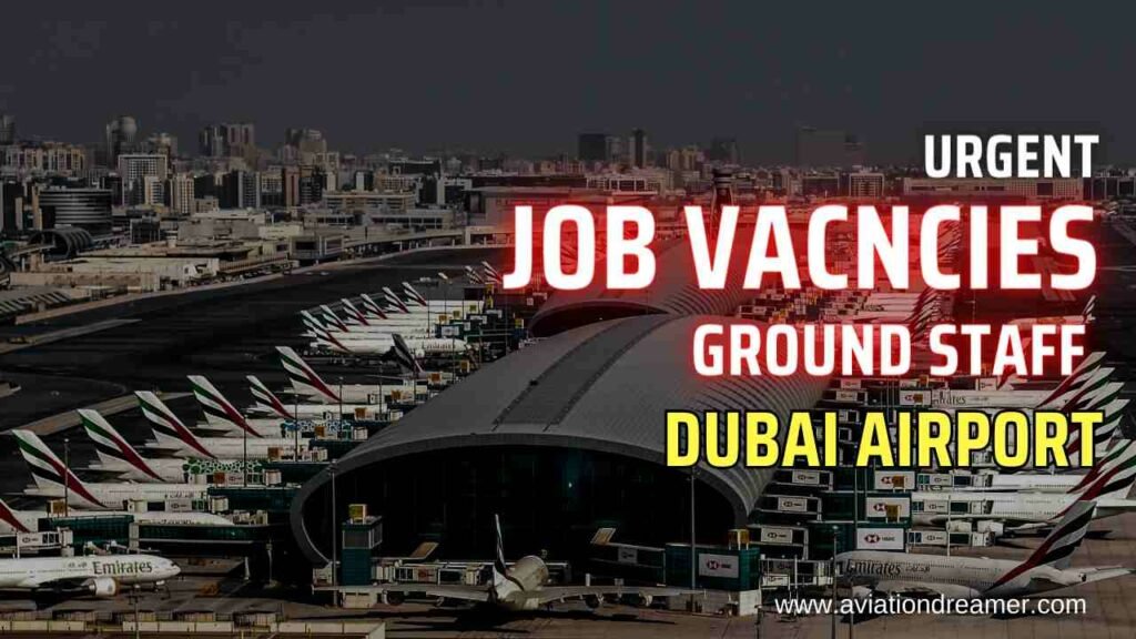 urgent job vacancies dubai airport