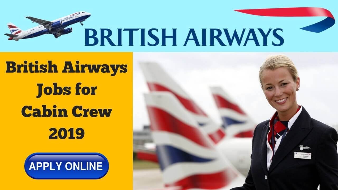 British Airways Jobs For Cabin Crew In 2019 Apply Online