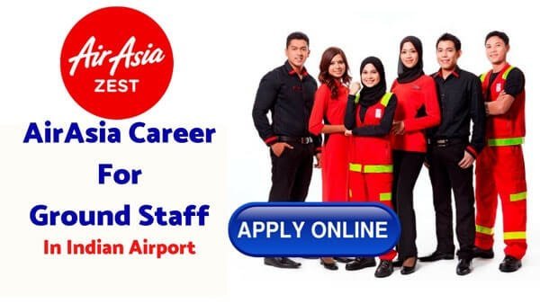 AirAsia Career Ground Staff in India for Freshers 2024