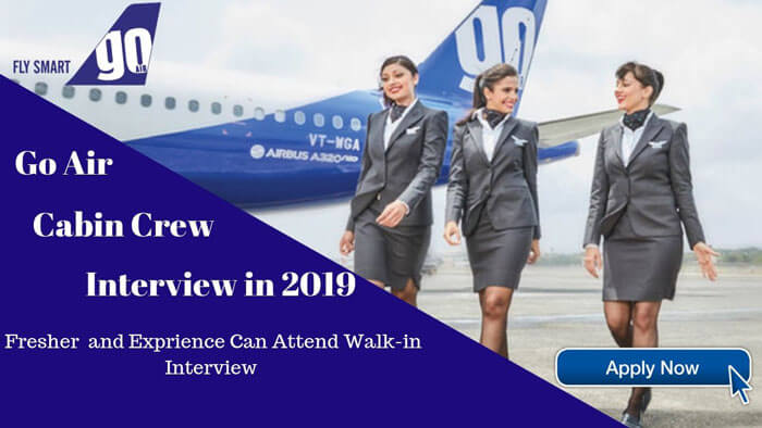 Go Air Cabin Crew Interview in 2023 for Freshers - Apply Now