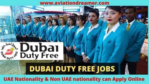 Dubai Duty Free Jobs at Dubai Airport in July 2026