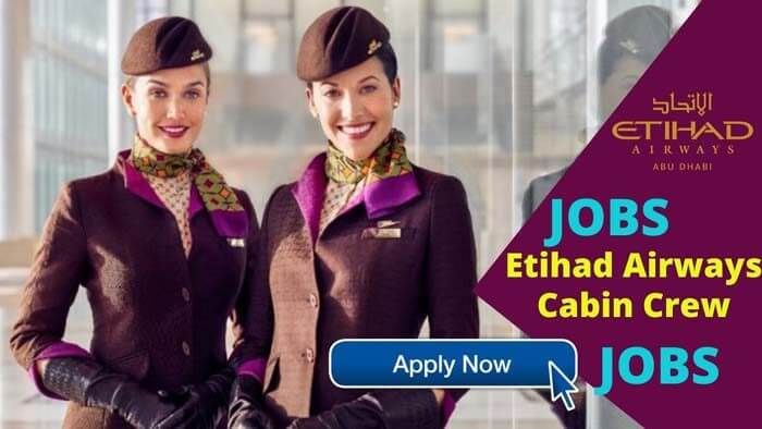 Etihad Airways Cabin Crew Jobs [Fresher, 2023] Apply Online