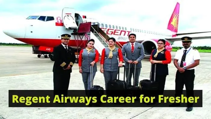 Regent Airways Career for Freshers in September 2026 – Apply Online