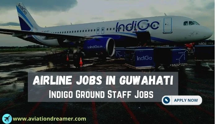 airline jobs guwahati