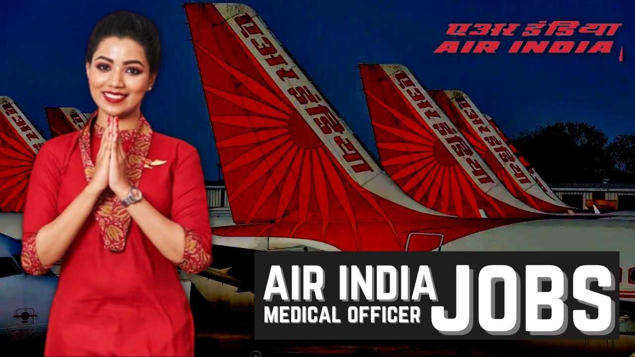 Air India Jobs In Chennai For Cabin Crew - [August 2022]