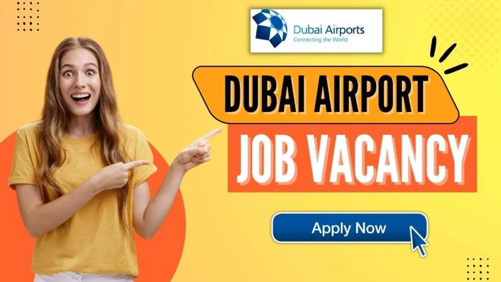 dubai airport job vacanay