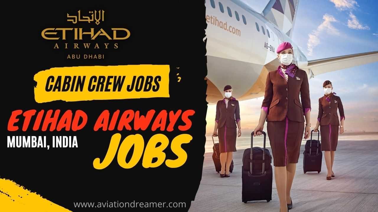 Etihad Airways Jobs In Mumbai, India [Cabin Crew] Apply Now