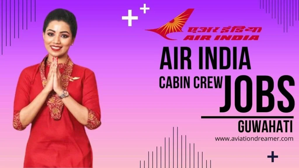 air india jobs guwahati