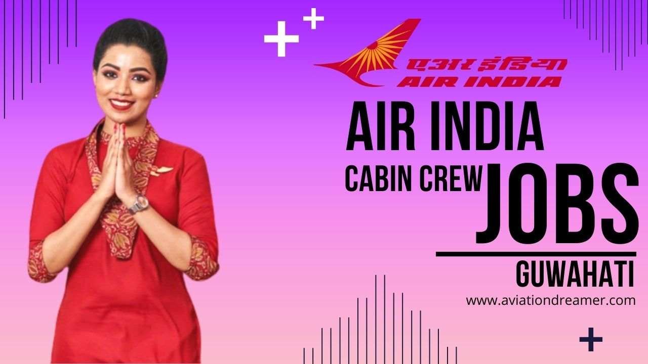 air india jobs guwahati