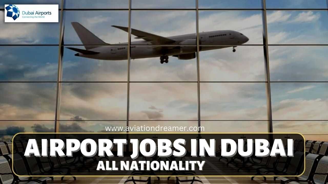 airport-jobs-in-dubai-as-a-fresher-m-f-december-2023