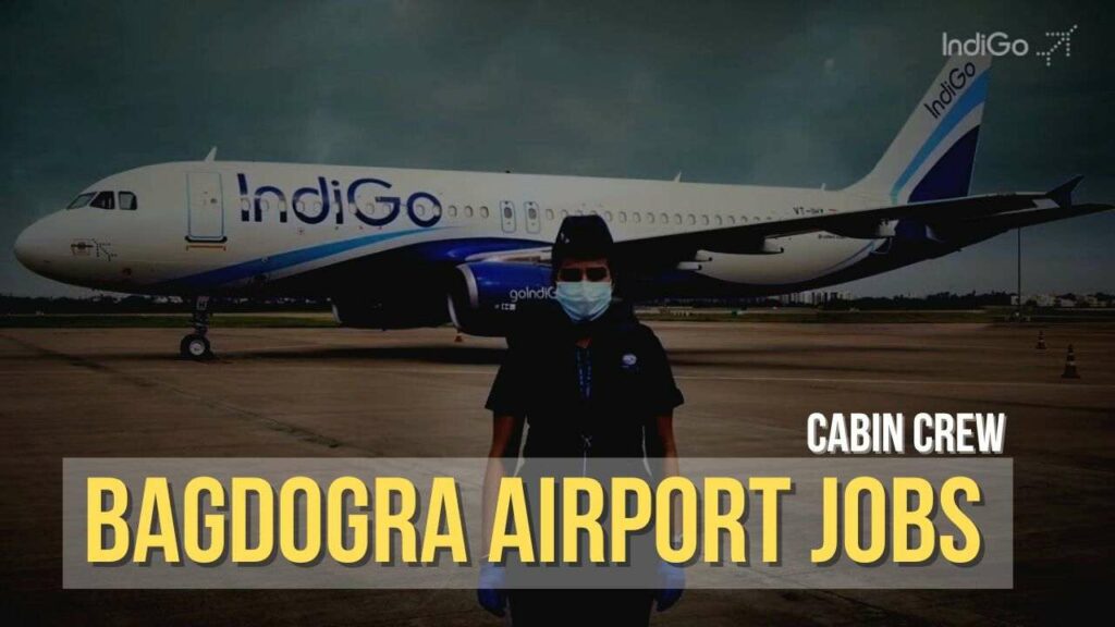 bagdogra airport jobs