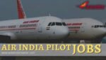 Air India Pilot Jobs For B777 Type Rated Pilots