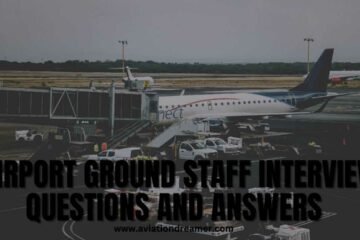 airport ground staff interview questions answers