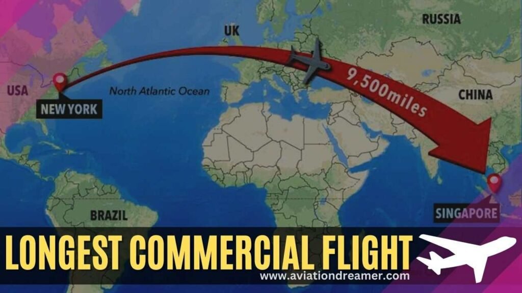 The Longest Commercial Flight in The World [2024 Update]