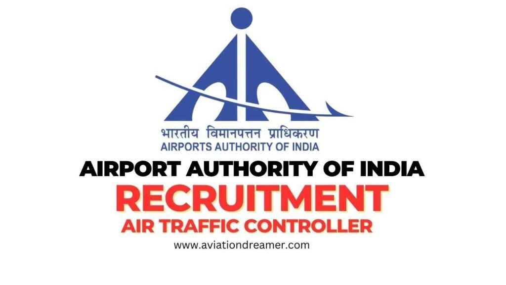 Airport Authority of India Recruitment for Air Traffic Controller