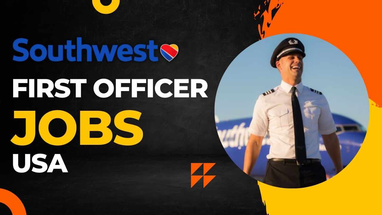 First Officer Jobs in Southwest Airlines [USA] 2024