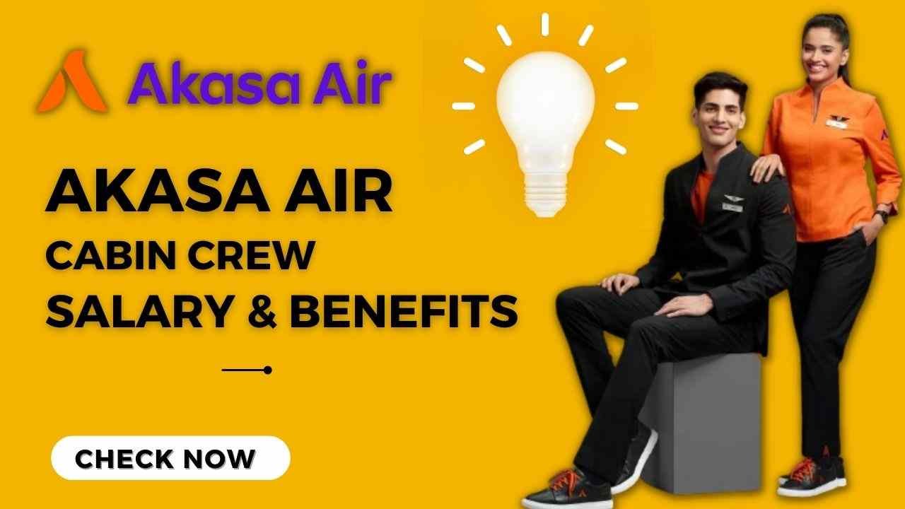 akasa air cabin crew salary