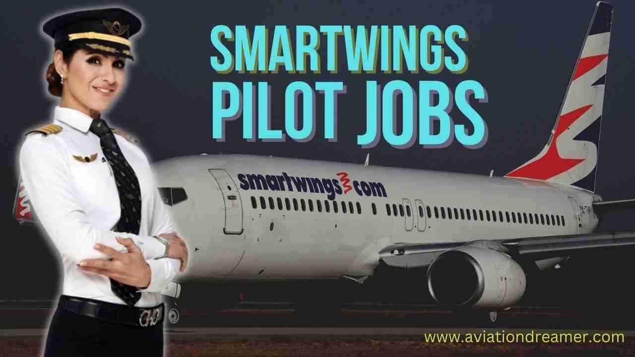 Smartwings Pilot Jobs For Boeing 737 Flight [Apply Now]