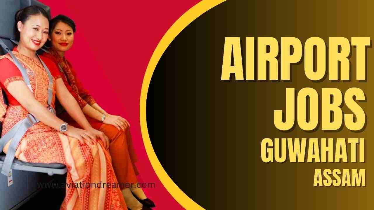 airport jobs guwahati fresher