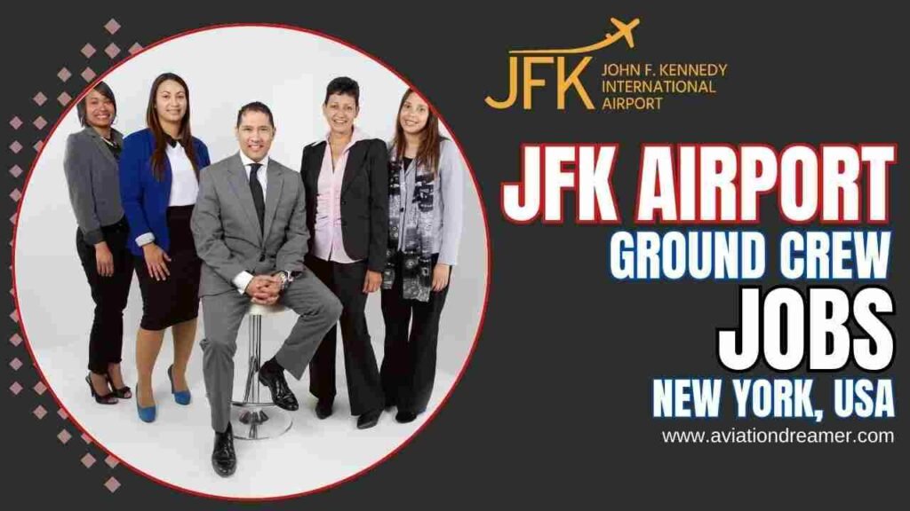 JFK Airport Jobs for Freshers in March 2024 Apply Now
