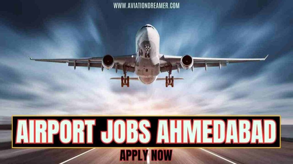 airport jobs ahmedabad