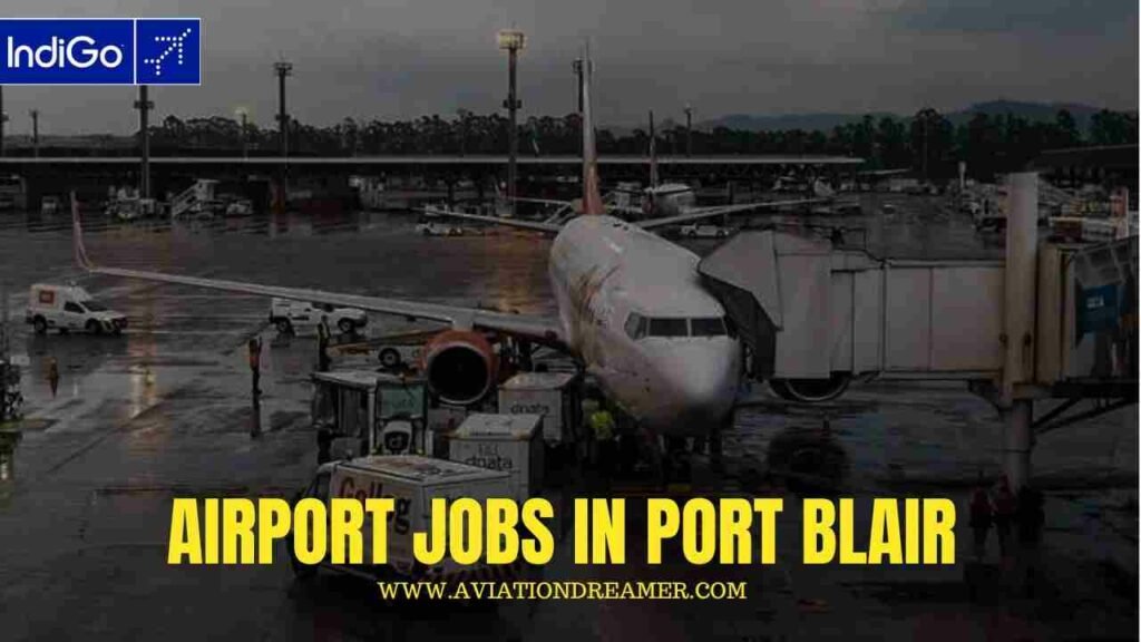 airport jobs port blair