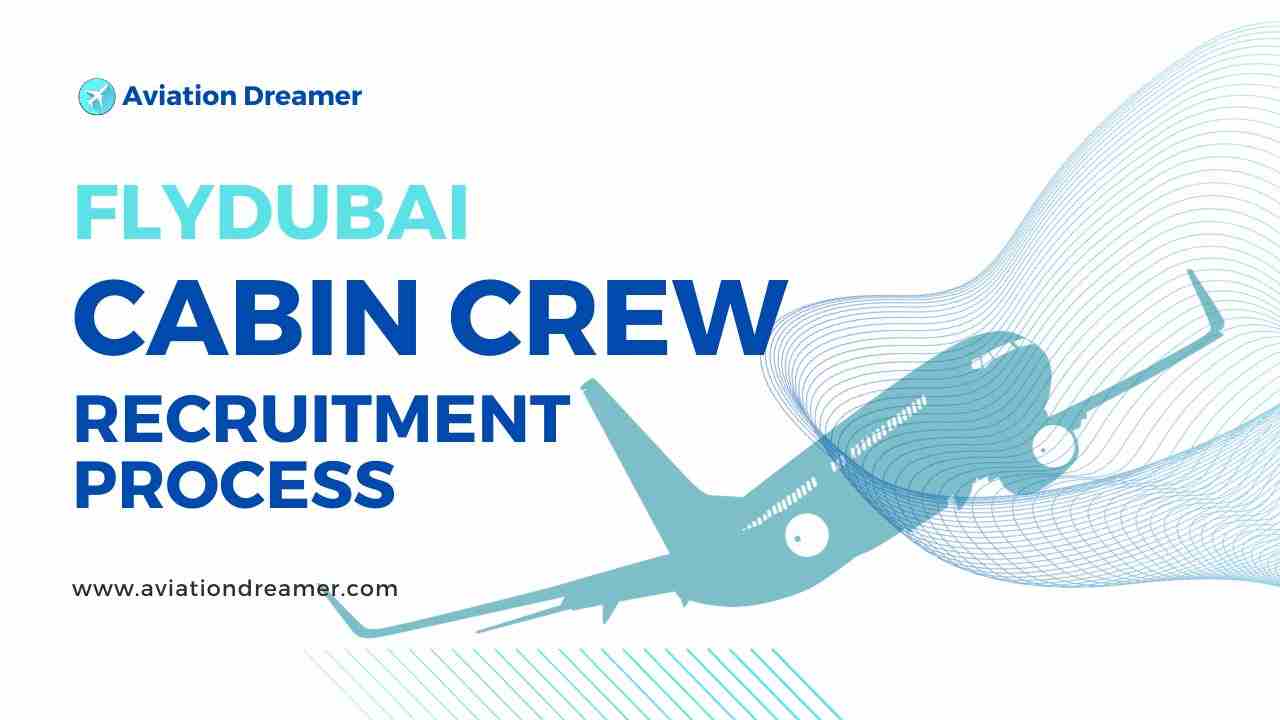 flydubai cabin crew recruitment process