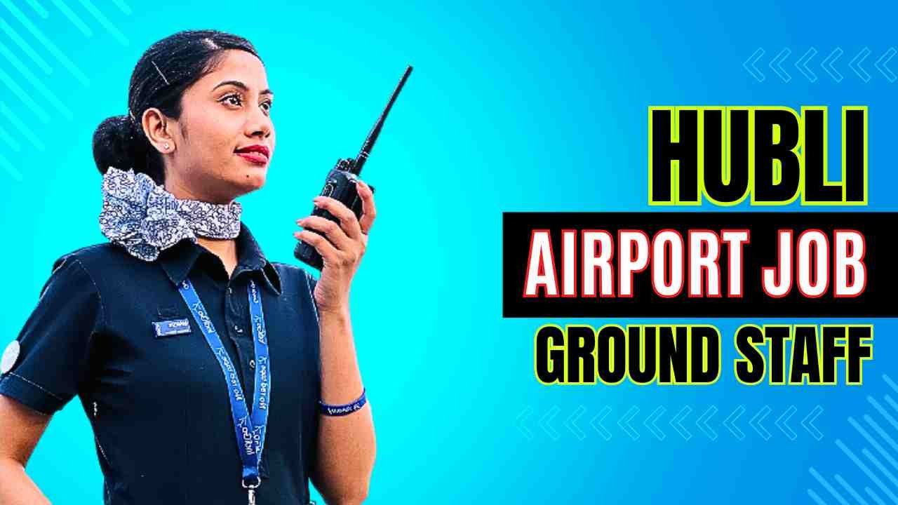 hubli airport job