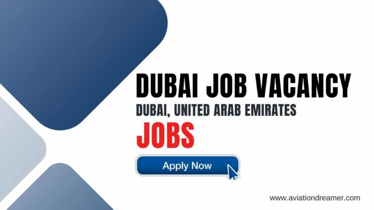 Dubai Job Vacancy For Fresher Males And Females In Aug 2024