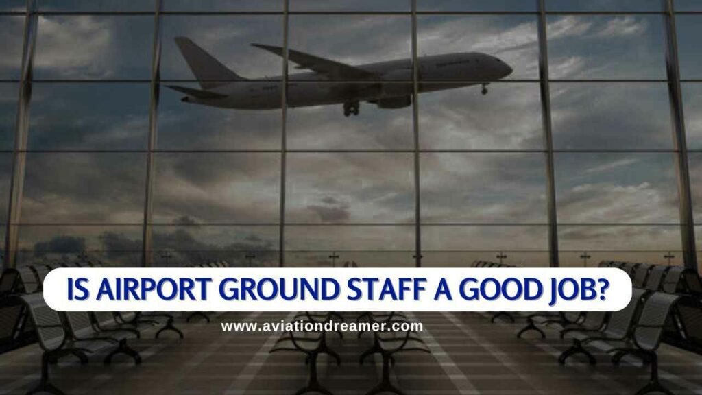 airport ground staff good job