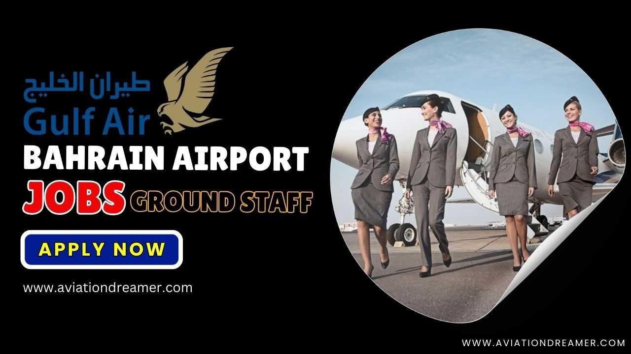 bahrain airport jobs freshers