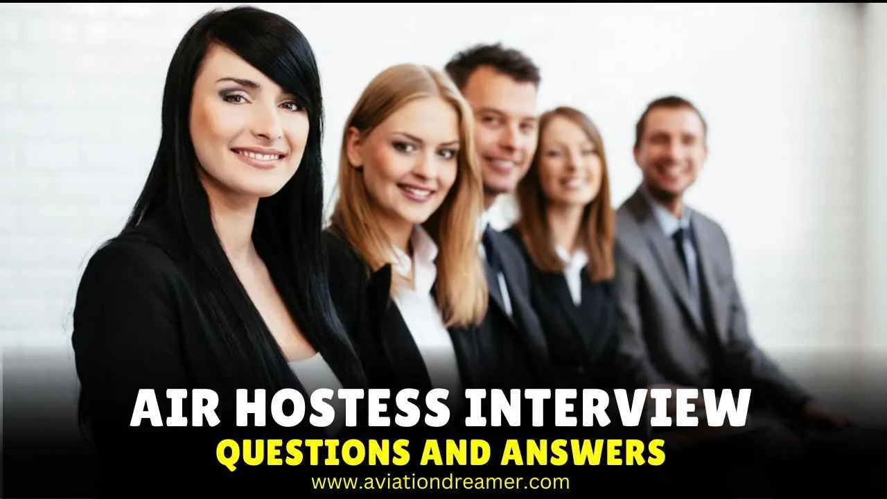 Air hostess interview questions and answers for freshers air hostess interview questions