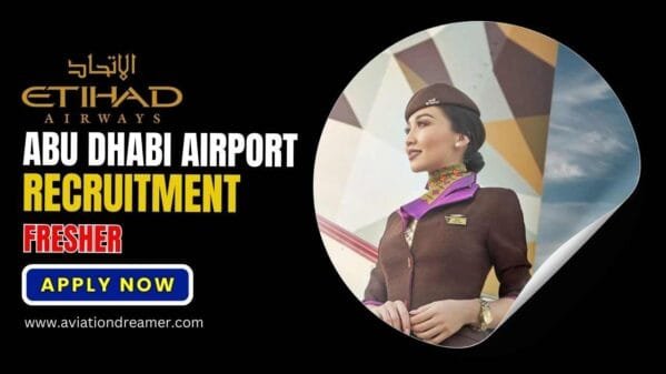 Abu Dhabi Airport Recruitment for Fresher [December 2025]