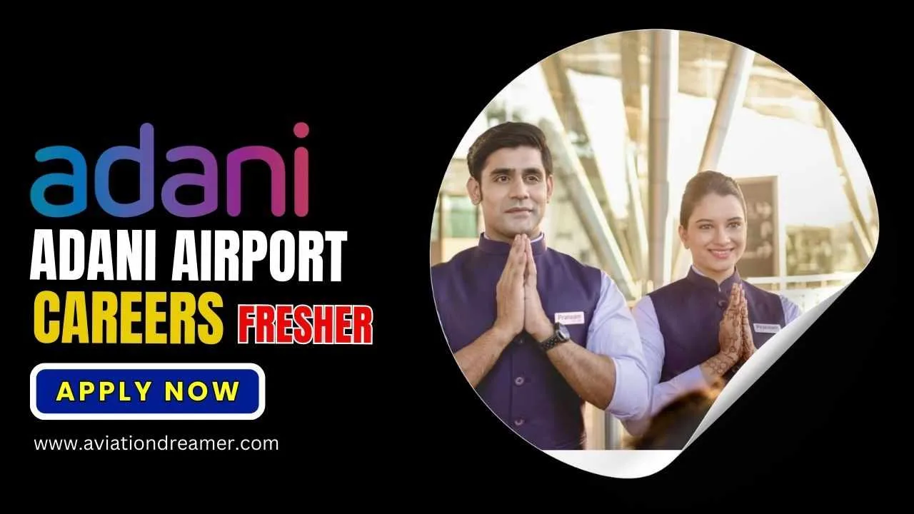 Adani Airport careers for freshers in 2026 adani airport careers