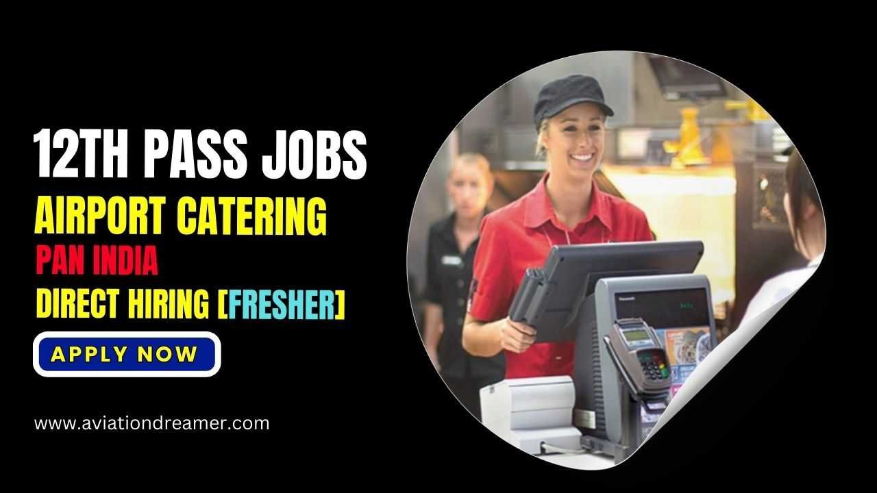 12th pass jobs airport direct hiring