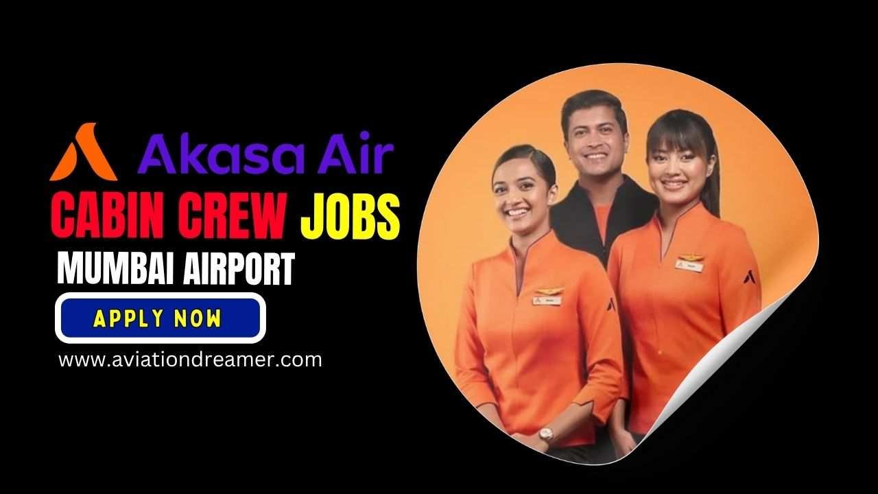 akasa air cabin crew job vacancy