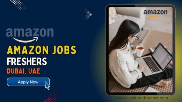 Amazon jobs for freshers in Dubai amazon jobs freshers