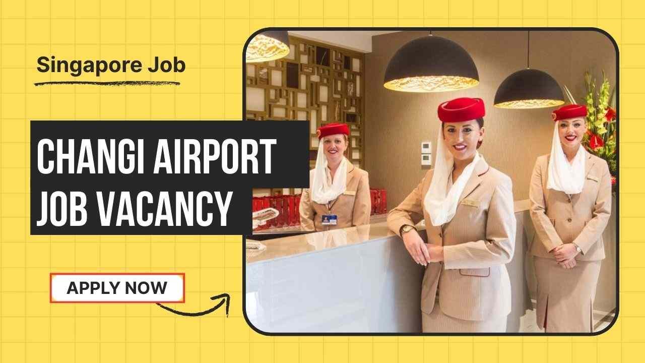 changi airport job vacancy