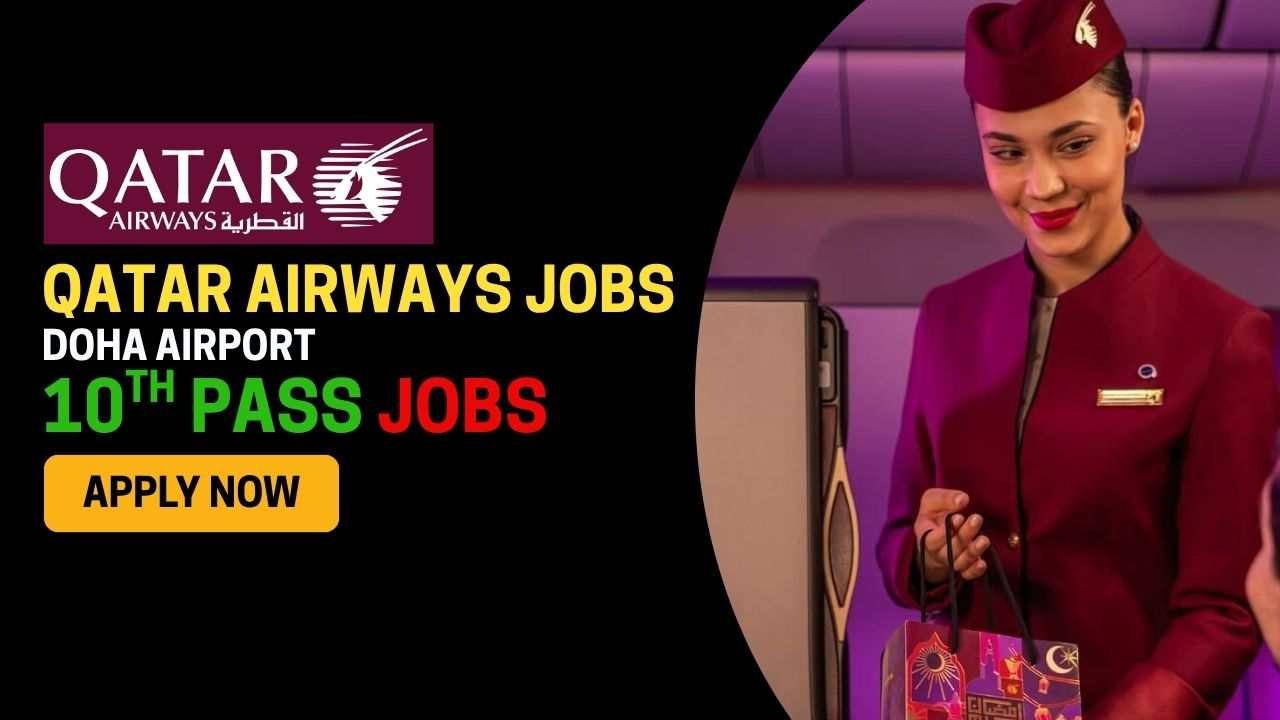 qatar airways jobs 10th pass